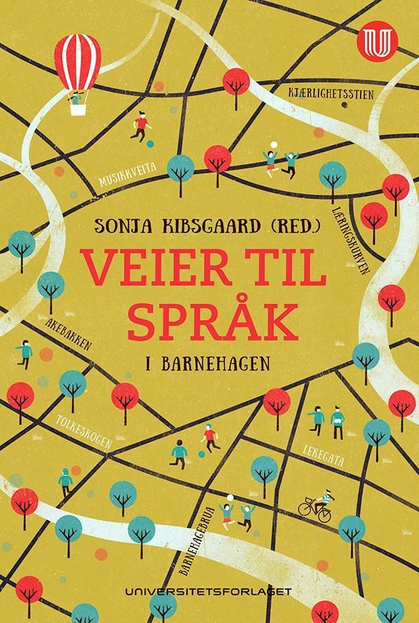 Veier til språk : i barnehagen