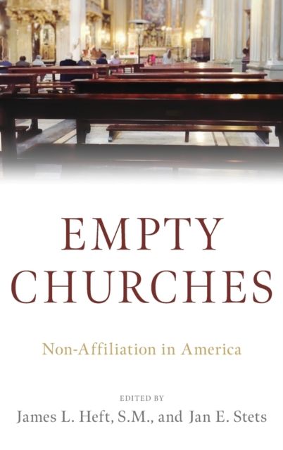 Forsidebilde av Empty Churches : Non-Affiliation in America
