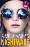 A midsummer's nightmare