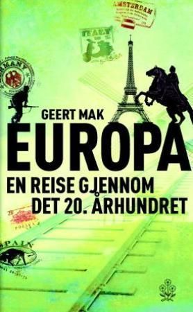 Europa : en reise gjennom det 20. århundre