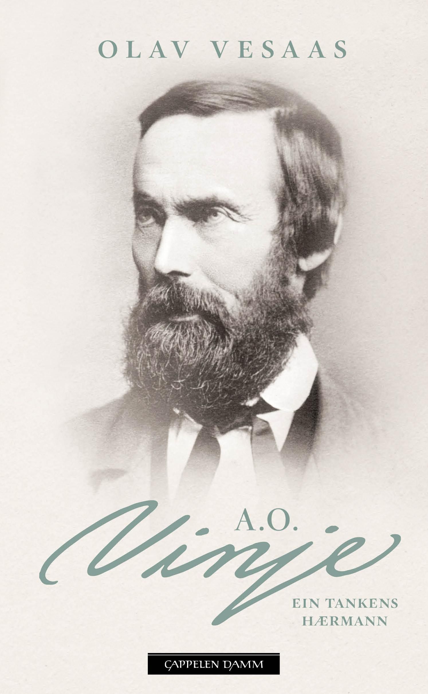 A.O. Vinje : ein tankens hærmann