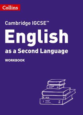 Cambridge IGCSE™ English as a Second Language Workbook