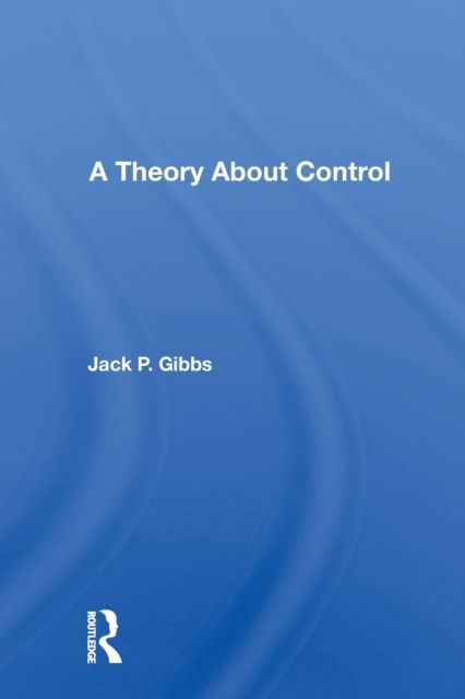 A Theory About Control