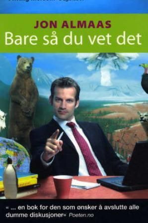 Bare så du vet det : en samling av ting du kanskje gjerne vil vite