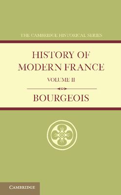 History of Modern France: Volume 2, 1852–1913