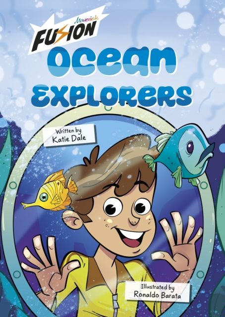 Ocean Explorers! : (Fusion Reader)