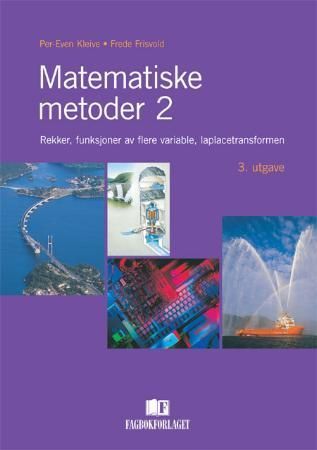 Matematiske metoder 2 : rekker, funksjoner av flere variabler, laplacetransformen