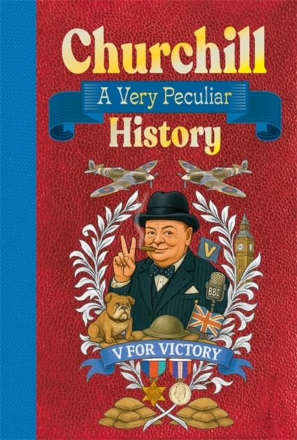 Forsidebilde av Churchill: A Very Peculiar History