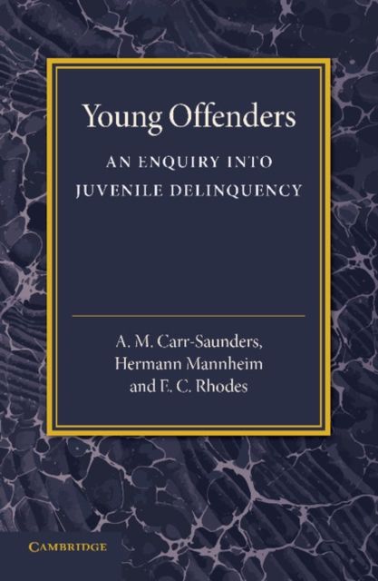 Young Offenders : An Enquiry into Juvenile Delinquency