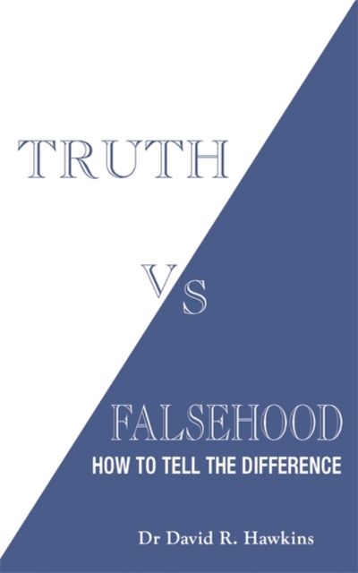 Truth vs. Falsehood : How to Tell the Difference