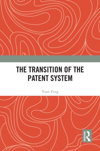 The Transition of the Patent System