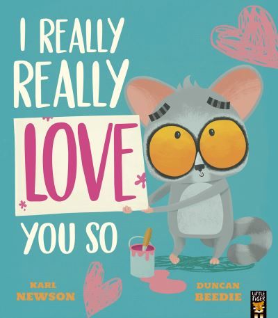 I really, really love you so