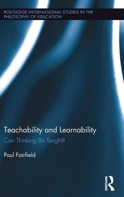Teachability and Learnability : Can Thinking Be Taught?