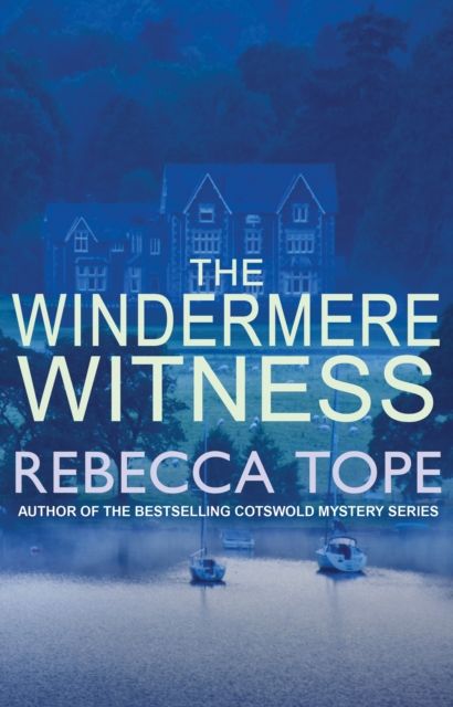 Forsidebilde av The Windermere Witness : The intriguing English cosy crime series