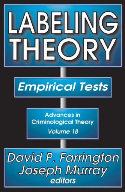 Labeling Theory : Empirical Tests