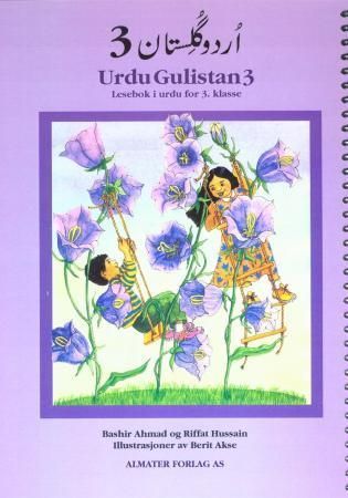 Gulistan 3 : lesebok på urdu