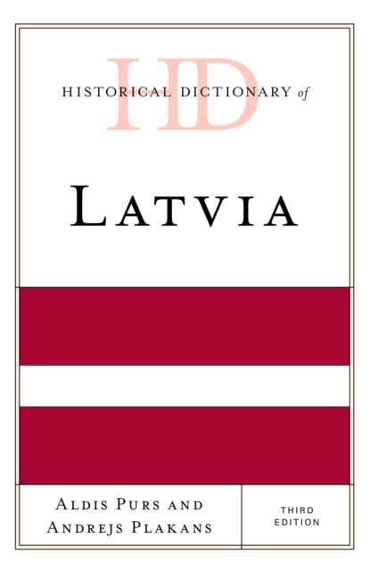 Historical Dictionary of Latvia