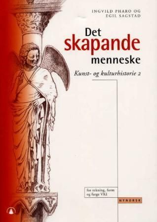 Det skapande menneske : kunst- og kulturhistorie 2 : for tekning, form og farge VK1