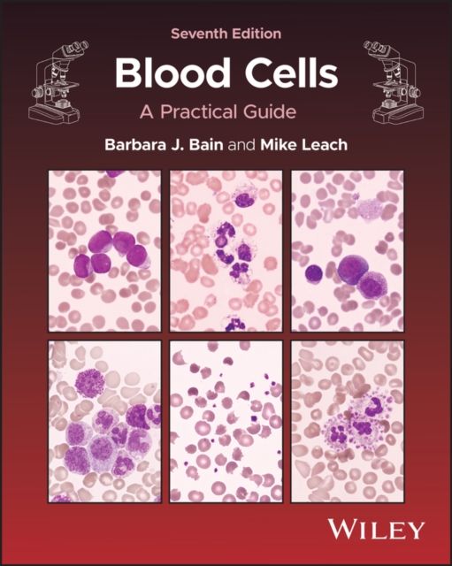 Blood Cells : A Practical Guide