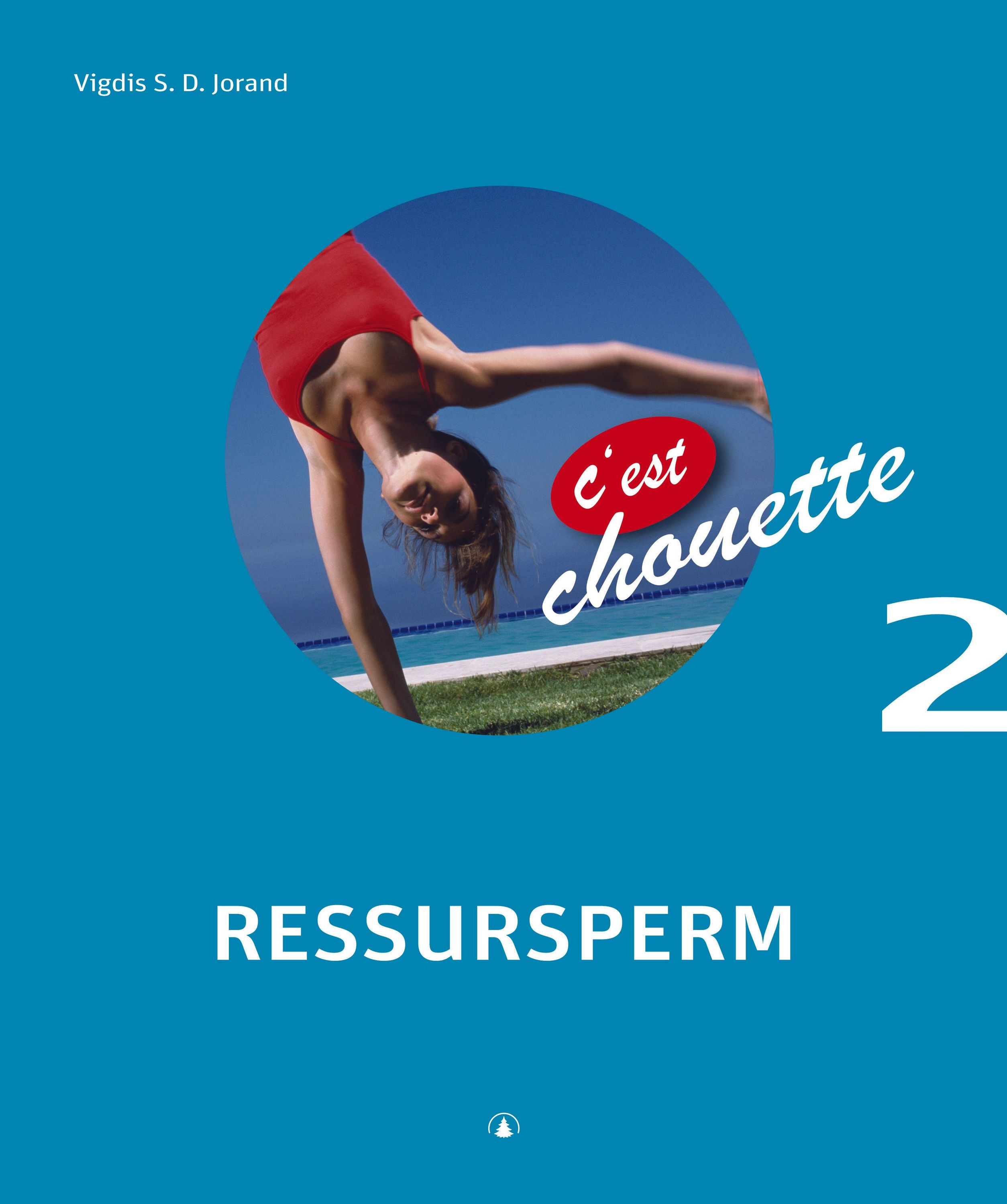C'est chouette 2 : ressursperm