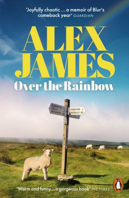 Over the Rainbow : Tales from an Unexpected Year