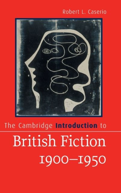 The Cambridge Introduction to British Fiction, 1900–1950