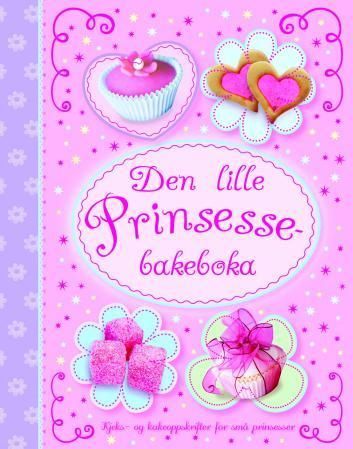 Den Lille prinsessebakeboka