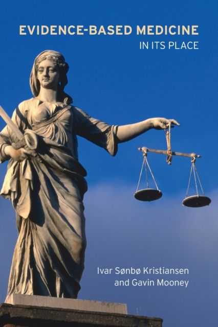 Evidence-Based Medicine : In Its Place