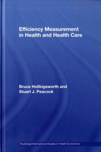 Efficiency Measurement in Health and Health Care