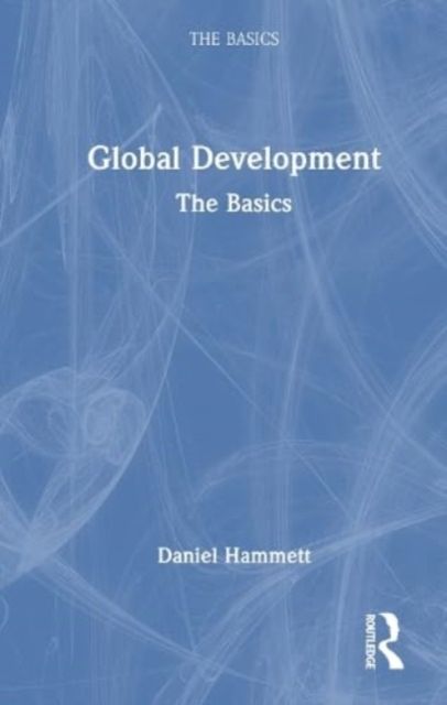 Global Development : The Basics