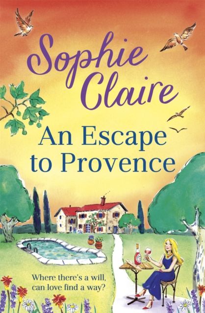 Forsidebilde av An Escape to Provence : A gorgeous and unforgettable new summer romance