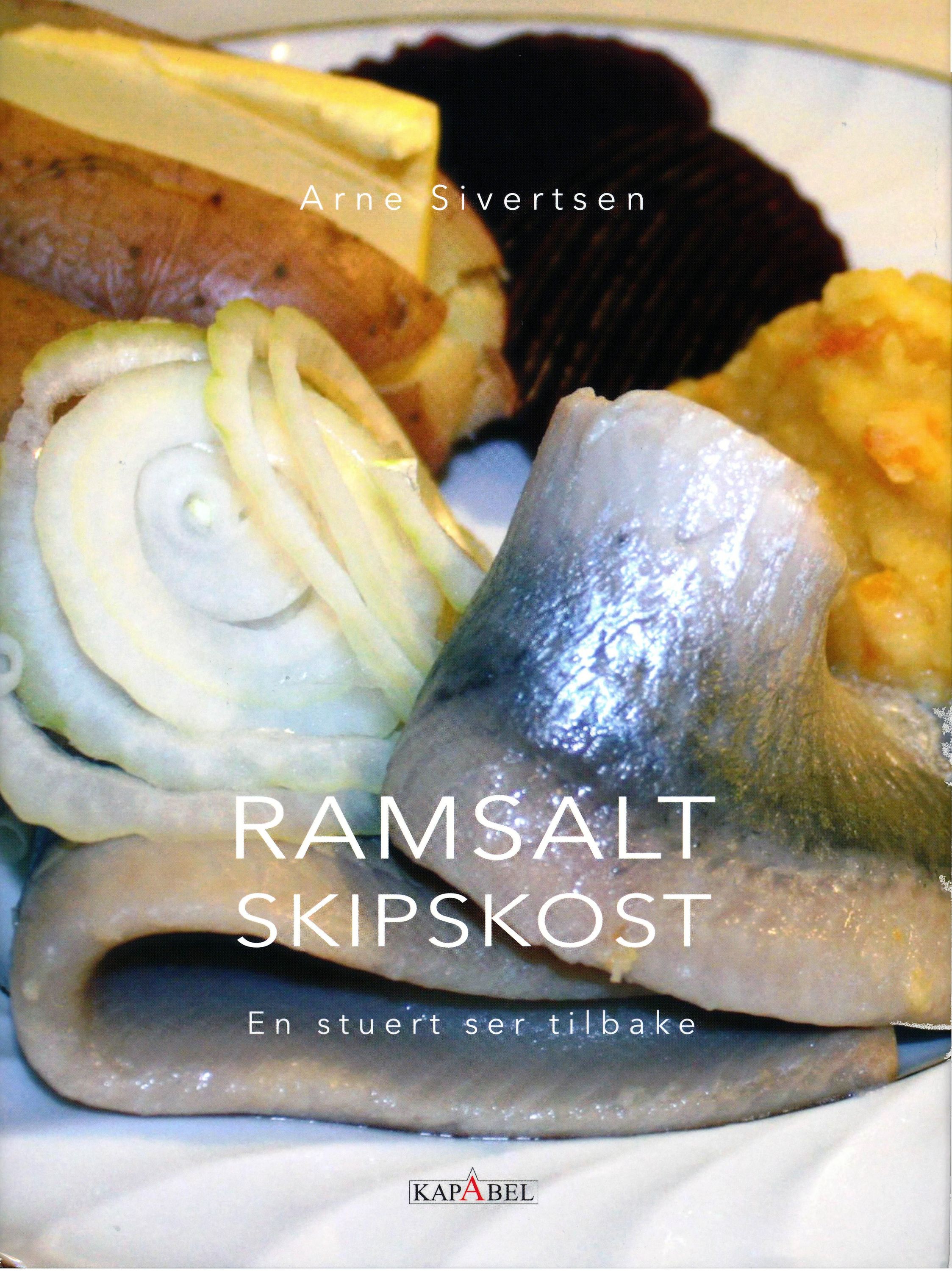 Ramsalt skipskost : en stuert ser tilbake