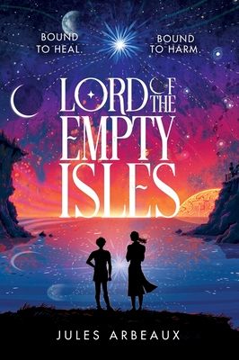Lord of the Empty Isles : One curse. Two sworn enemies. Thousands of lives in the balance.