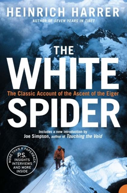 The white spider : the story of the north face of the Eiger