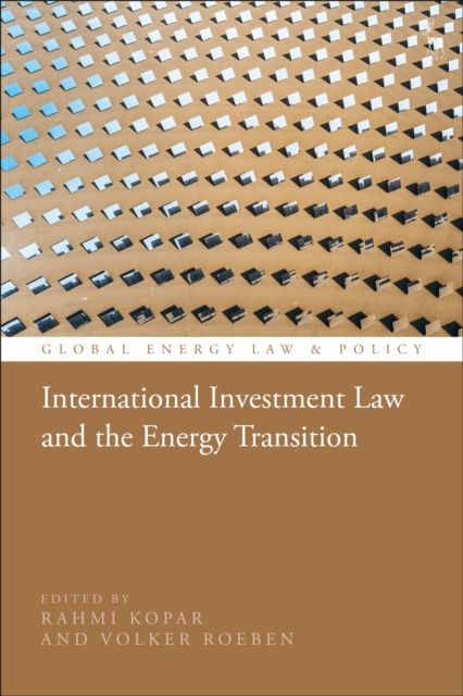 Forsidebilde av International Investment Law and the Energy Transition