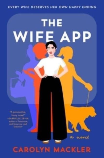 The Wife App : A Novel