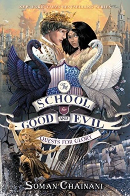 The School for Good and Evil #4: Quests for Glory : Now a Netflix Originals Movie