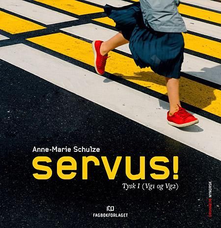 Servus! : tysk I : (Vg1 og vg2)