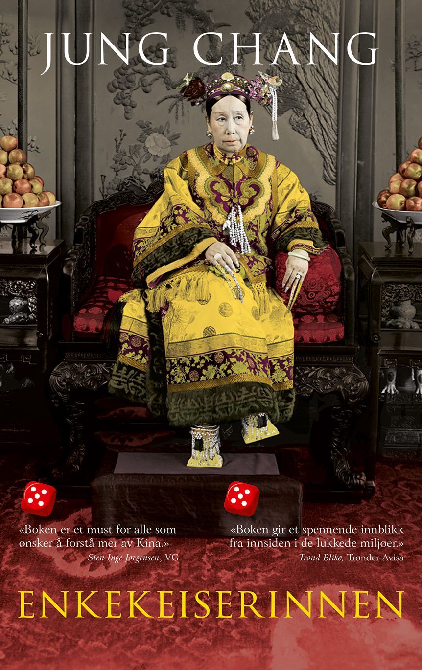 Enkekeiserinnen : Cixi - konkubinen som brakte Kina inn i den moderne tid