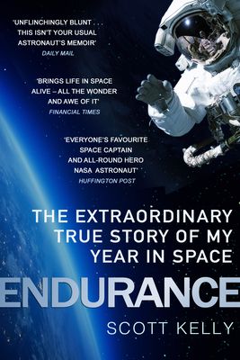 Endurance : A Year in Space, A Lifetime of Discovery