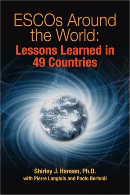 ESCOs Around the World : Lessons Learned in 49 Countries