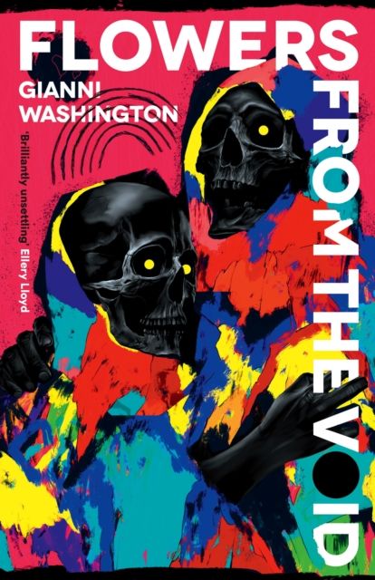Flowers from the Void : 'An impressive debut from a very talented new writer' Guardian