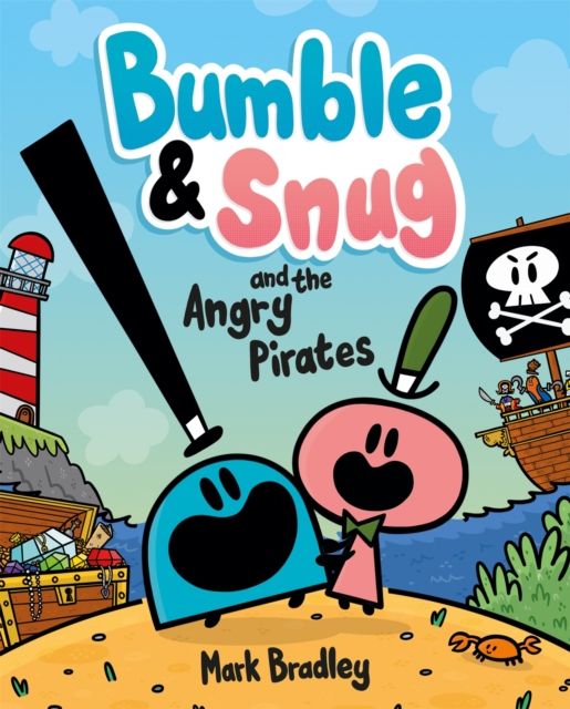 Bumble & Snug and the angry pirates
