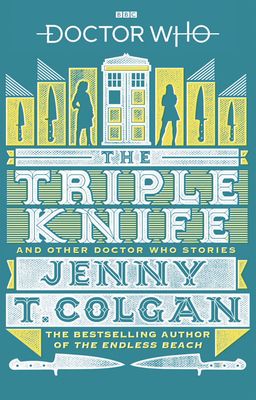 Doctor Who : The Triple Knife and Other Doctor Who Stories