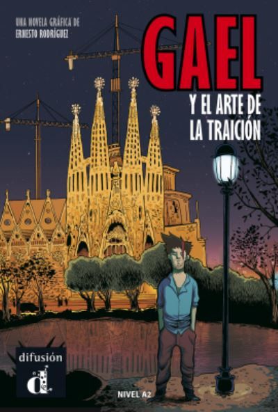 Gael y el arte de la traición : una novela gráfica