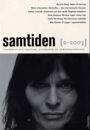 Samtiden. Hefte 2 2003 : tidsskrift for politikk, litteratur og samfunnsspørsmål