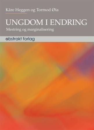 Ungdom i endring : mestring og marginalisering