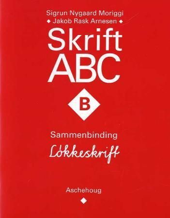 Skrift ABC : B : sammenbinding : løkkeskrift