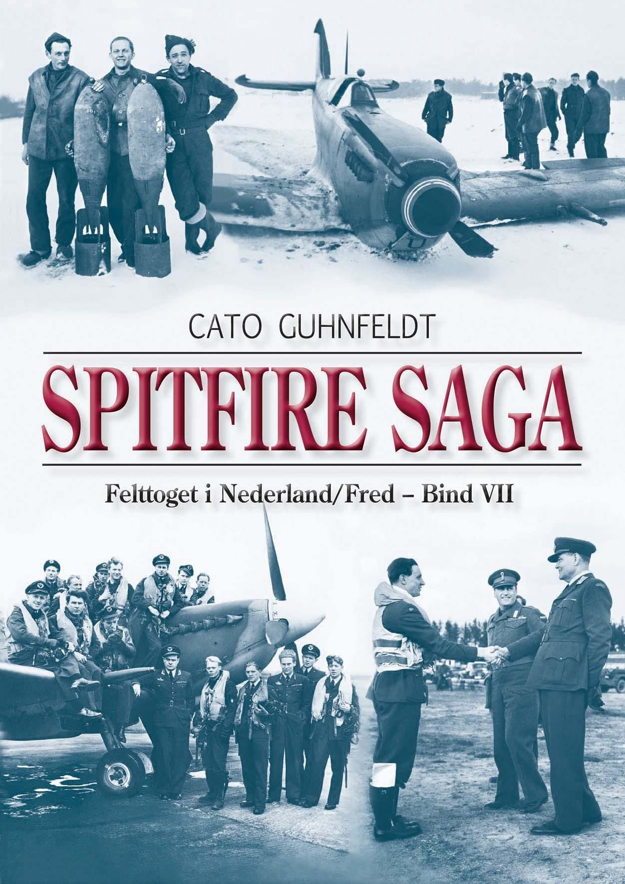 Spitfire saga. Bind VII. Felttoget i Nederland/Fred