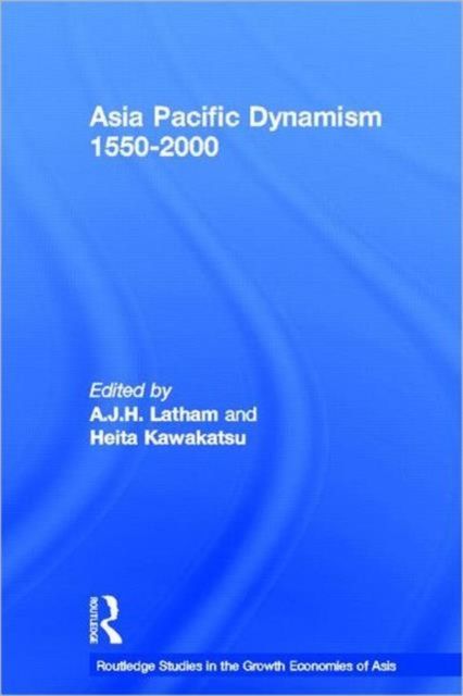 Asia Pacific Dynamism 1550-2000